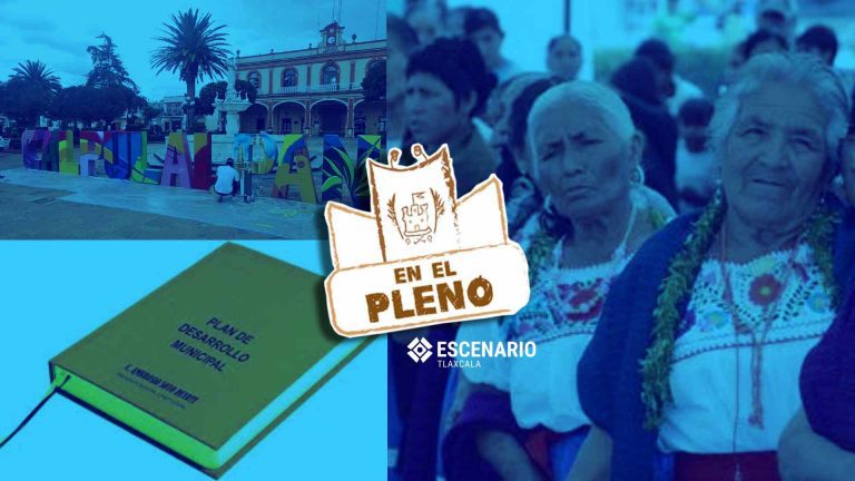 En el pleno: Indígenas, Plan Municipal de desarrollo y Calpulalpan capital