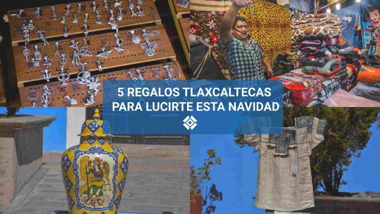 Lúcete con estos cinco regalos tlaxcaltecas