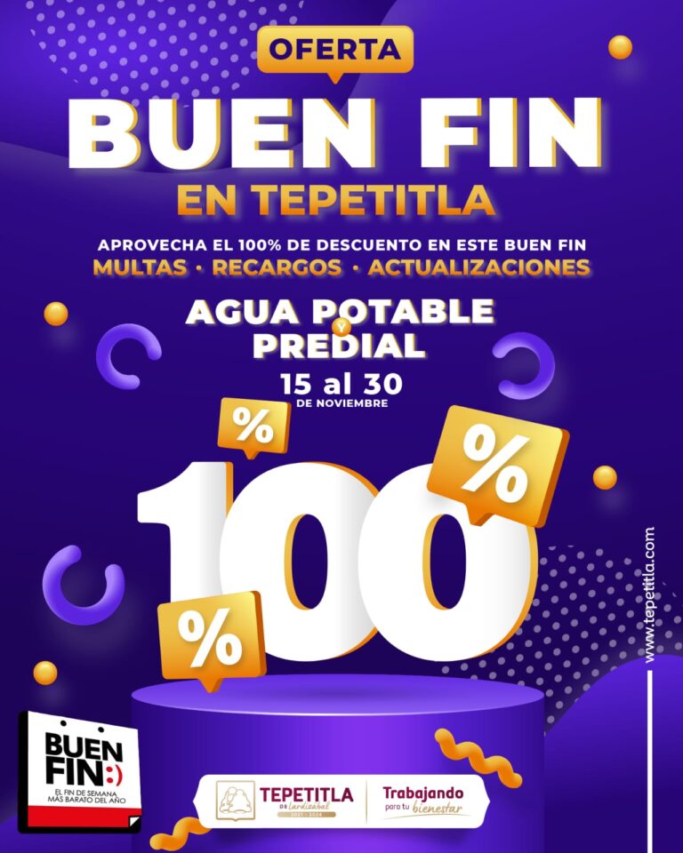 El Gobierno de Tepetitla de Lardizábal lanza campaña del 100% de descuento en multas, recargos y actualizaciones en servicios de agua potable y predial