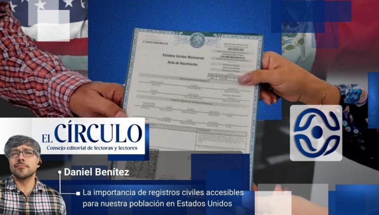 La importancia de registros civiles accesibles para nuestra población en Estados Unidos