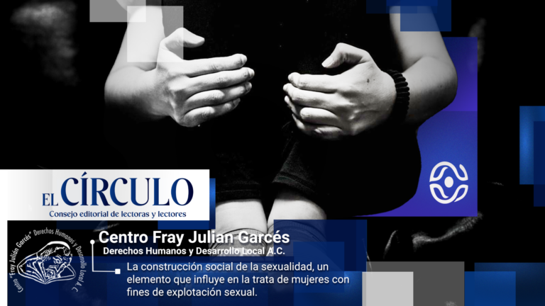 La construcción social de la sexualidad, un elemento que influye en la trata de mujeres con fines de explotación sexual
