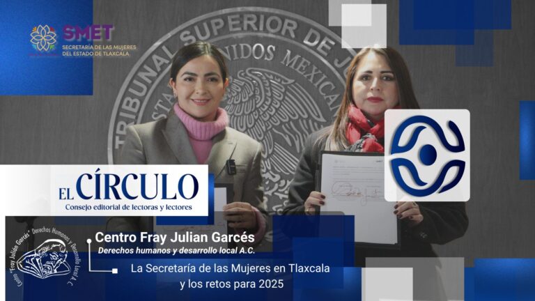 La Secretaría de las Mujeres en Tlaxcala y los retos para este 2025