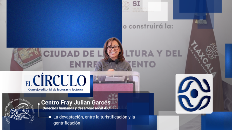 La devastación, entre la turistificación y la gentrificación