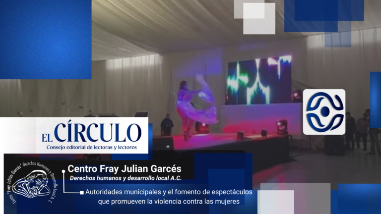 Autoridades municipales y el fomento de espectáculos que promueven la violencia contra las mujeres