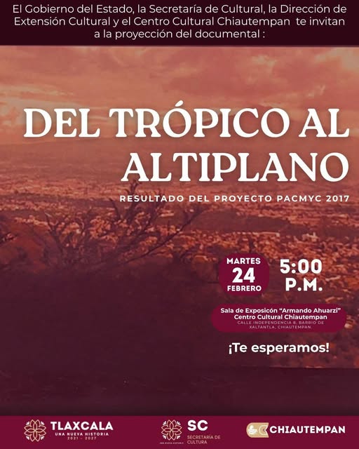 Cine en el Centro Cultural Chiautempan: Del Trópico al Altiplano 3 640064560 1366857098816701 3568327972757429375 n