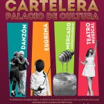 Cartelera de Palacio de Cultura 5 Cartelera Palacio de Cultura