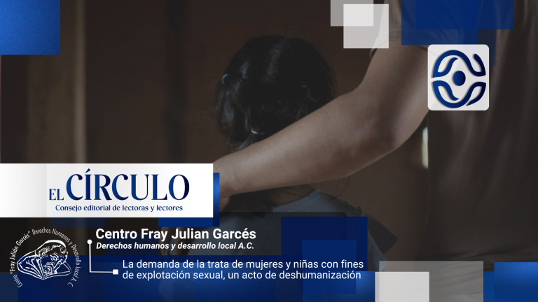 La demanda de la trata de mujeres y niñas con fines de explotación sexual, un acto de deshumanización