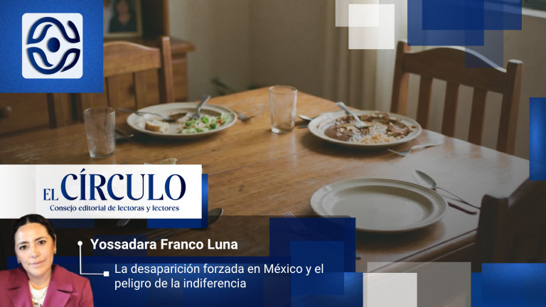 La desaparición forzada en México y el peligro de la indiferencia