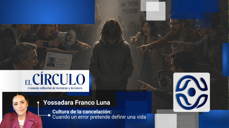 Cultura de la cancelación: cuando un error pretende definir una vida