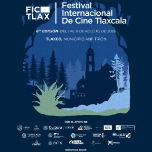 Revelan cartel oficial del Festival Internacional de Cine de Tlaxcala 2026