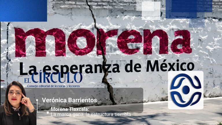 ⁠Morena Tlaxcala: La marca gana, la estructura tiembla